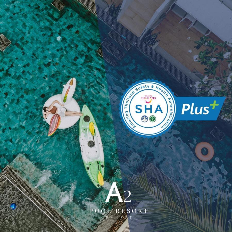 A2 Pool Resort - Sha Plus Phuket Eksteriør billede